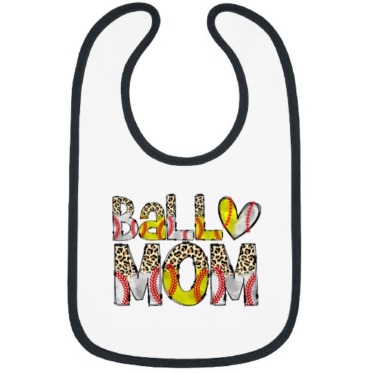 Ball Mom Life Baseball Softball Mama Team Sports Mom Of Both 1 Bibs
