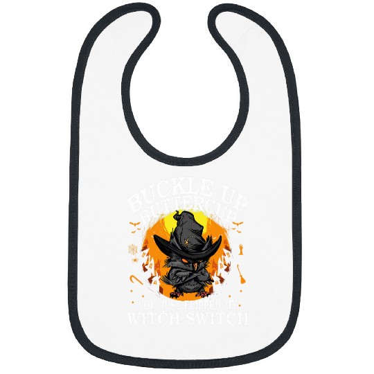 Owl Pet Buckle Up Buttercup You Just Flipped My Witch Switch Bibs