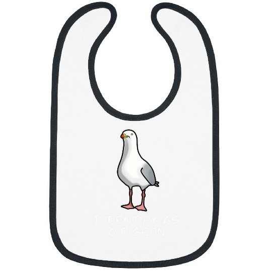 Funny I Identify As A Pigeon Seagull And Pigeon Bibs