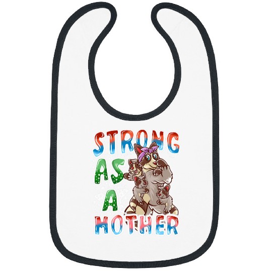 Raccoon Pet Mom Strong As A Mother Mommy Mama Mother s Day Bibs