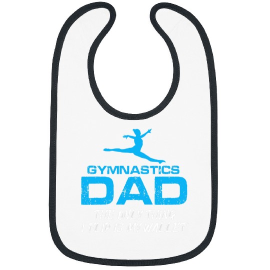 Gymnastics Dad Funny Quote Only Thing I Flip is My Wallet Bibs