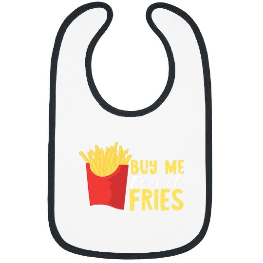 Lacrosse Gift Buy Me French Fries Potato Fry Fastfood French Fry Snack Bibs