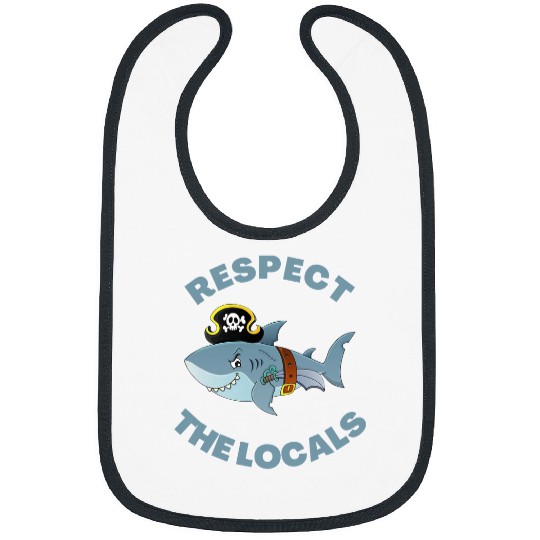 Funny Pirate Shark Respect the Locals For Family Vacation Bibs