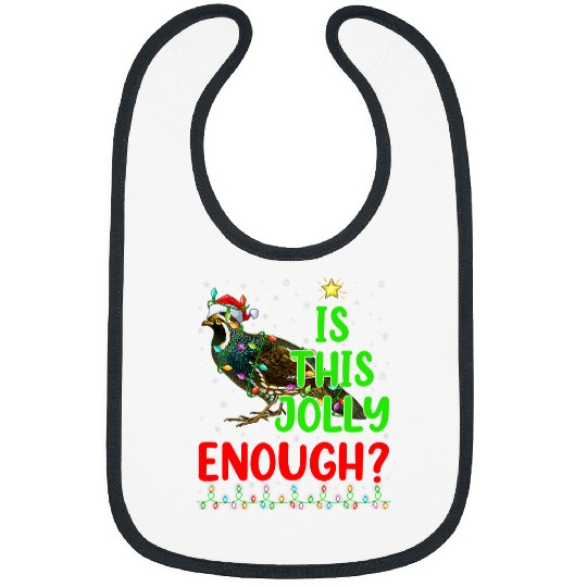 Funny xmass Tree Is This Jolly Enough Quail Bird Christmas Bibs
