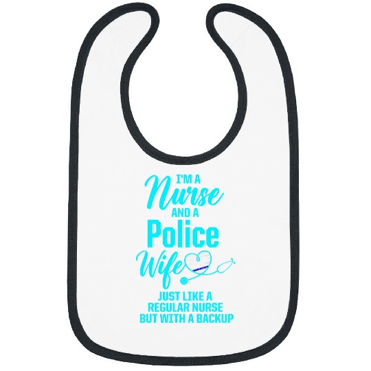 Police Wife nurses Life Backup RN Mom 1 Bibs
