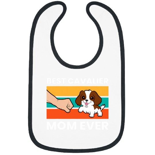 bests Cavalier Mom Ever Cavalier King Charles Spaniel Dog Bibs