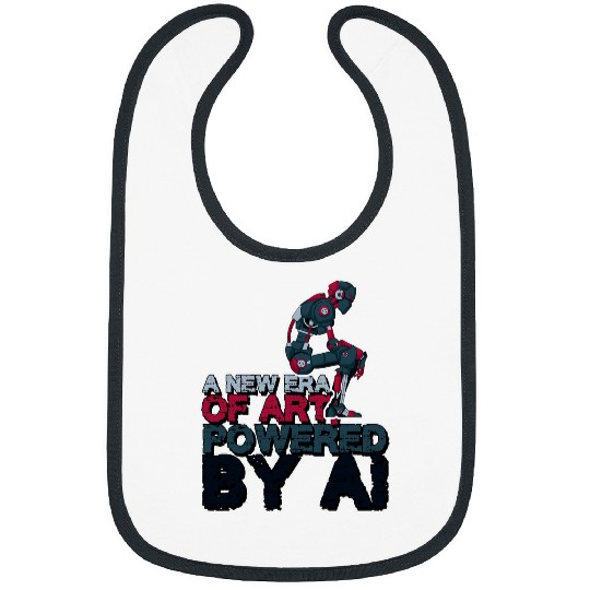 A New Era of Art Powered by Ai ai Artificial Intelligence Bibs