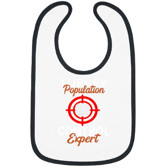 Population Control Expert Turkey Hunter Turkey Hunting Bibs