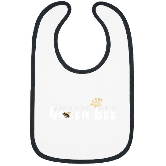 Queen Bee For Women bee Keeper Bee Lover bee keeping 2 Bibs