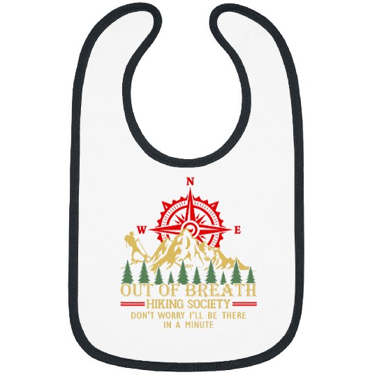Out Of Breath Hiking Society Dont Worry Ill Be There Soon 22 Bibs