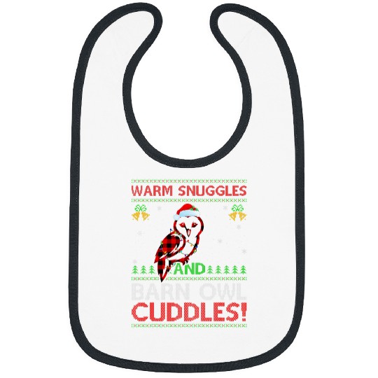 Owl Pet Warm Snuggles And Barn Owl Cuddles Ugly Barn Owl Christmas Bibs
