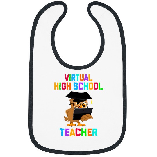 Owl Pet Virtual High School Teacher Funny Owl Lover Bibs