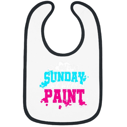 On Sunday We Wear Paint Weekend Team Sports Paintball Bibs