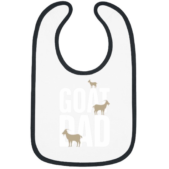 Goats Lover Dad 2Raising Goats Goats Farmer 2Cute Pet Goat Bibs