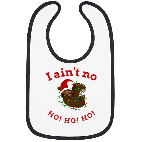 Sloth Pet Christmas I Ain t No HO HO HO Bibs