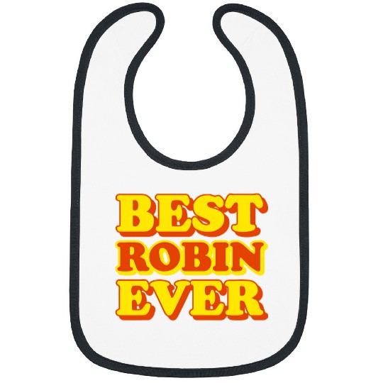 Lacrosse Gift bests Robin Ever 2Robin First Name Funny Bibs