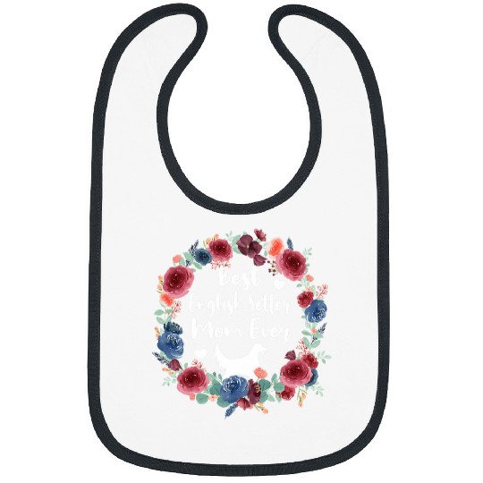 bests English Setter Mom 2English Setter Mama Dog Owner Bibs