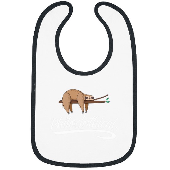 Sloth Pet Philoslothical Sloth Funny Philosophical Pun Philosophy Bibs