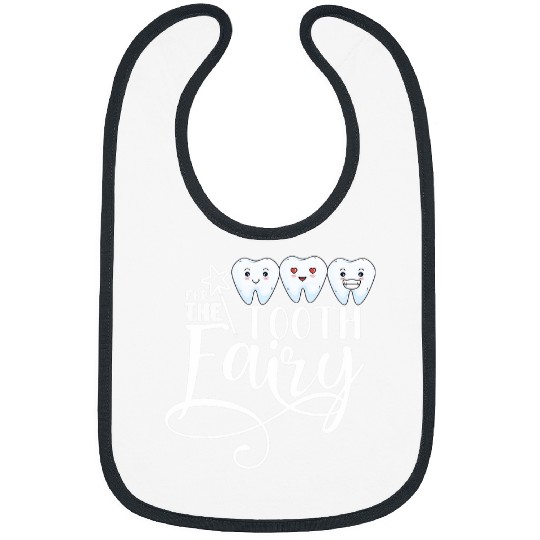 For The Tooth Fairy Funny dentists Oral Hygiene Dentistry Tee Bibs