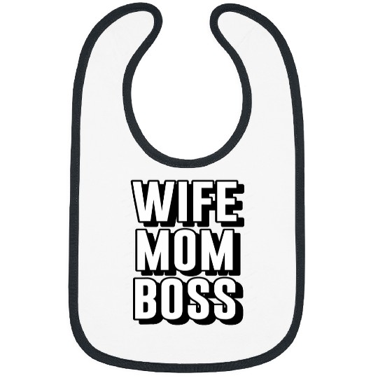 Wife Mom Boss for Mommy and me matching Bibs
