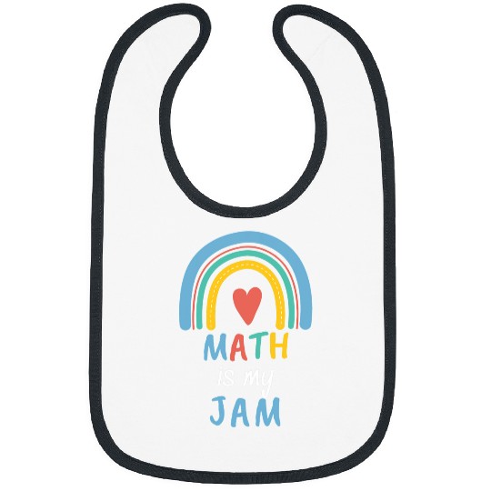 Funny Maths Teacher Appreciation   2Math Is My Jam Bibs