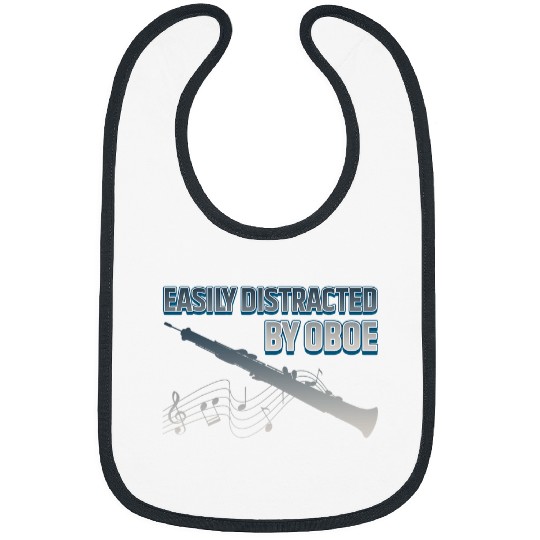 Funny Oboist Music Orchestra Easily Distracted By Oboe 1 Bibs