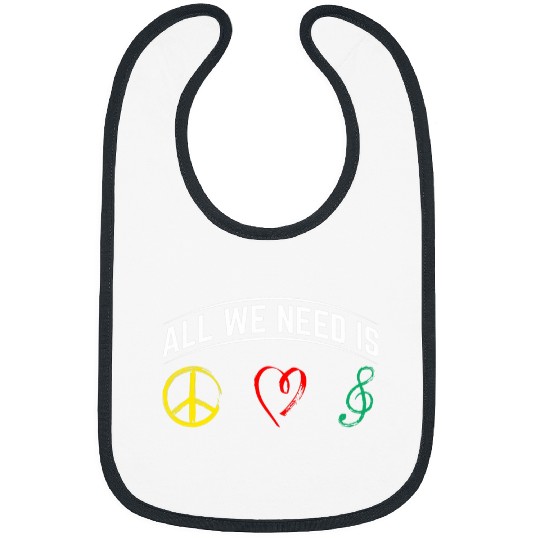 All We Need Is Reggae Style Design For Reggae Music Lovers Bibs