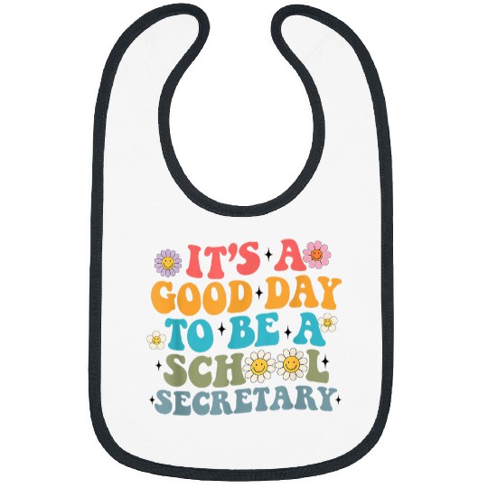 Its A Good Day To Be A School Secretary Funny School Staff Bibs