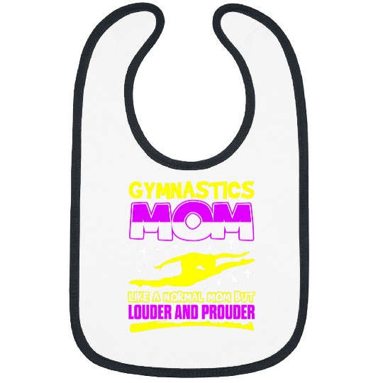 Gymnastics Mom Like A Normal Mom But Louder Bibs