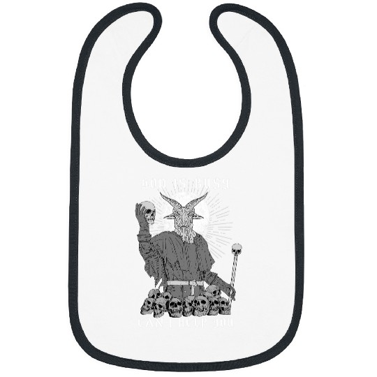 Goats Lover God Is Busy Can I Help You I Baphomet Goats Head Bibs