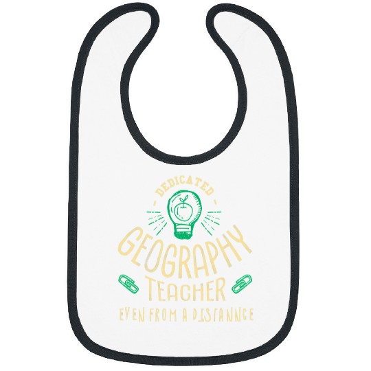 Dedicated Geography Teacher Virtual Learning Homeschool Bibs