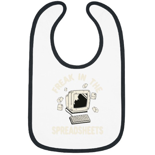 Freak In The Spreadsheets Funny Accounting Accountant Bibs