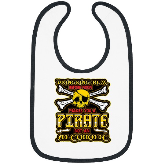 Drinking Rum Before Noon Makes You A Pirate Costume Bibs