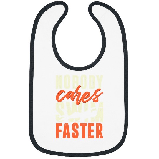 Swimming Pool Nobody Cares Swim Faster Funny Swimming Swim Team Bibs