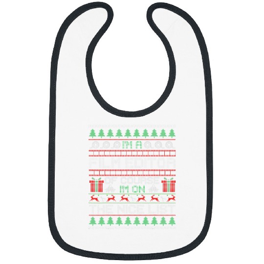 Film Editor On Nice List Christmas Ugly xmass Sweater Bibs