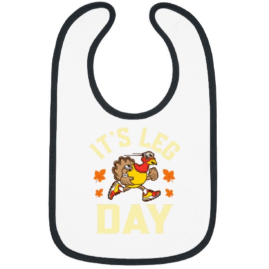 Lacrosse Gift Its Leg Day Funny running Workout Turkey Thanksgiving Bibs