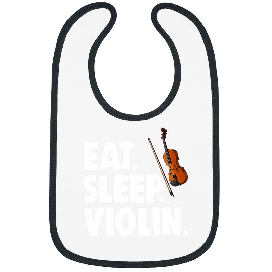 Eat Sleep Violin  s Funny Women Violin Tees Music Love 21 Bibs