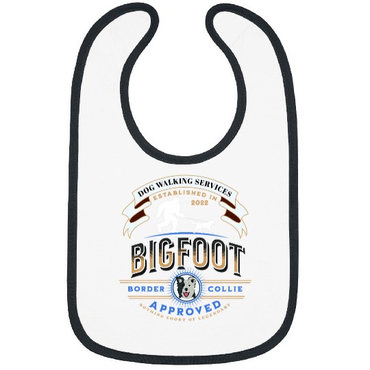bigfoots Dog Walker Border Collie Funny Cryptozoology Gift Bibs