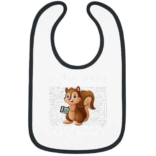 I Love Math and Squirrels Funny Pet Chipmunk Algebra Teacher Bibs