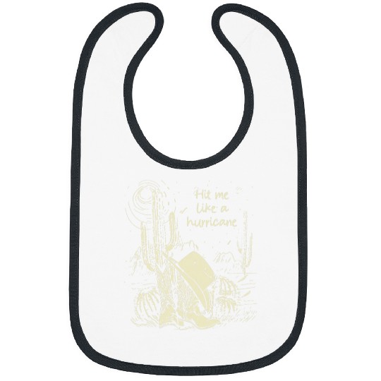 Hit Me Like A Hurricanes Countnry Music Western Cactus Bibs
