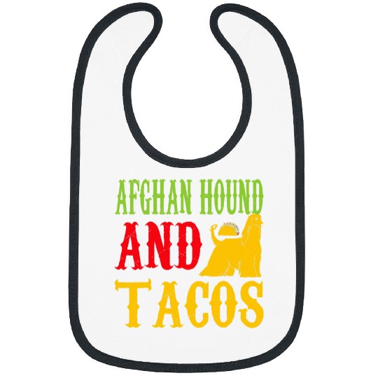 Afghan Hound And Tacos Pet Lovers Funny Bibs