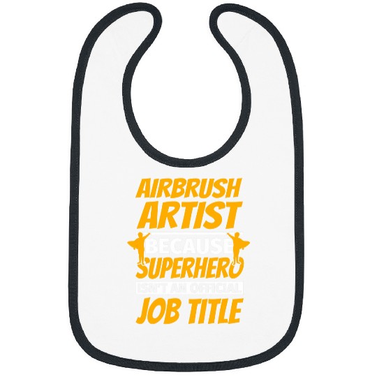AIRBRUSH ARTIST Funny Humor Gift Bibs