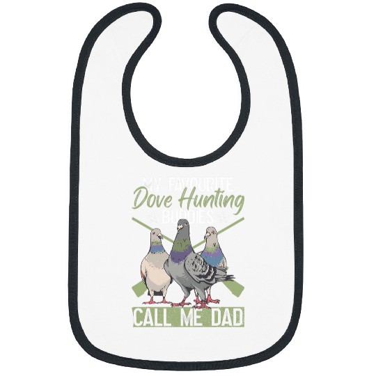 Dove Hunter Dad And Upland Dove Hunt Father Bibs