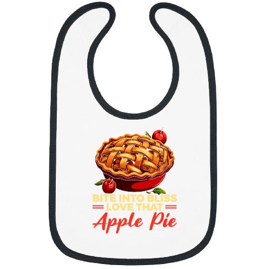 Apple Pie Dessert Food Lover Foodie American Cuisine Baker 11 Bibs