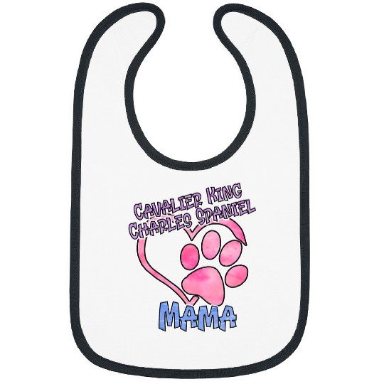 Cavalier King Charles Spaniel Mama   Dog Love Paw Print Bibs