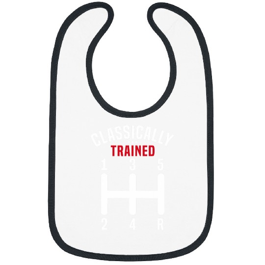 Classically Trained Stick Driver Manual Transmission Car Bibs