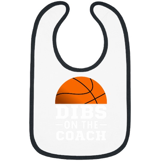 Basketball Game Day Dibs On The Coachs Funny vintages Coaching Bibs