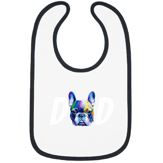 Colorful French Bulldog Dad Dog Lovers Fathers Day Men Bibs