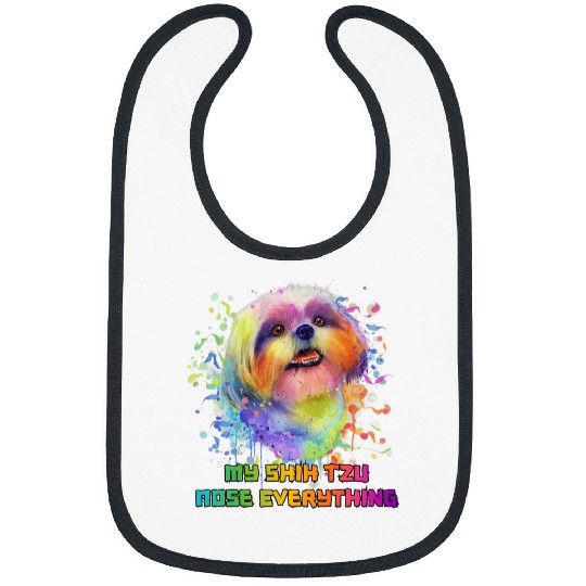 My Shih Tzu Nose Everything Funny Dog Breed Humor Puppy Bibs
