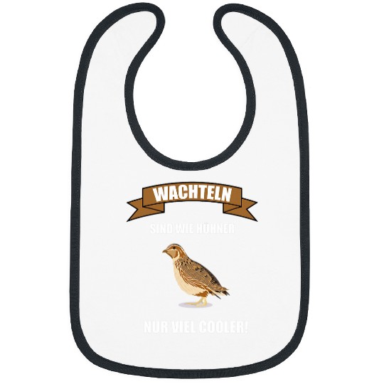 Quail Design I Quail Breeder Quail Sayings Bibs